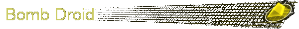 Bomb Droid