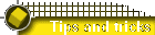 Tips and tricks
